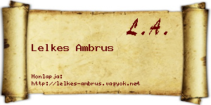 Lelkes Ambrus névjegykártya